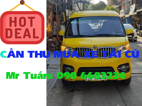 Cần thu mua xe tải cũ số lượng nhiều, mua giá cao
